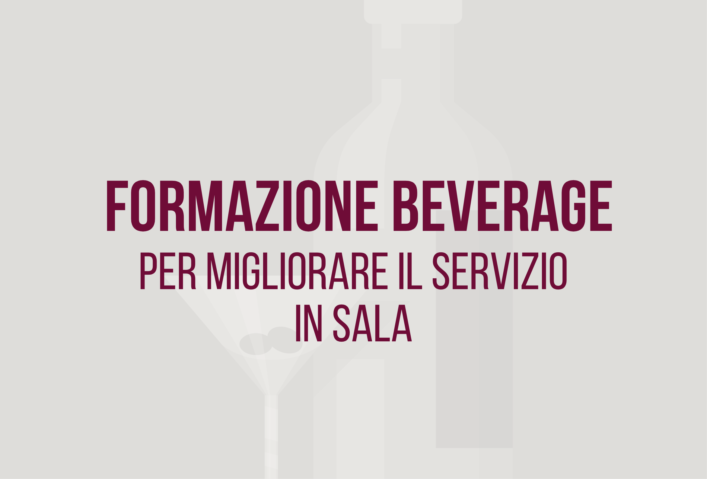 FORMAZIONE BEVERAGE
