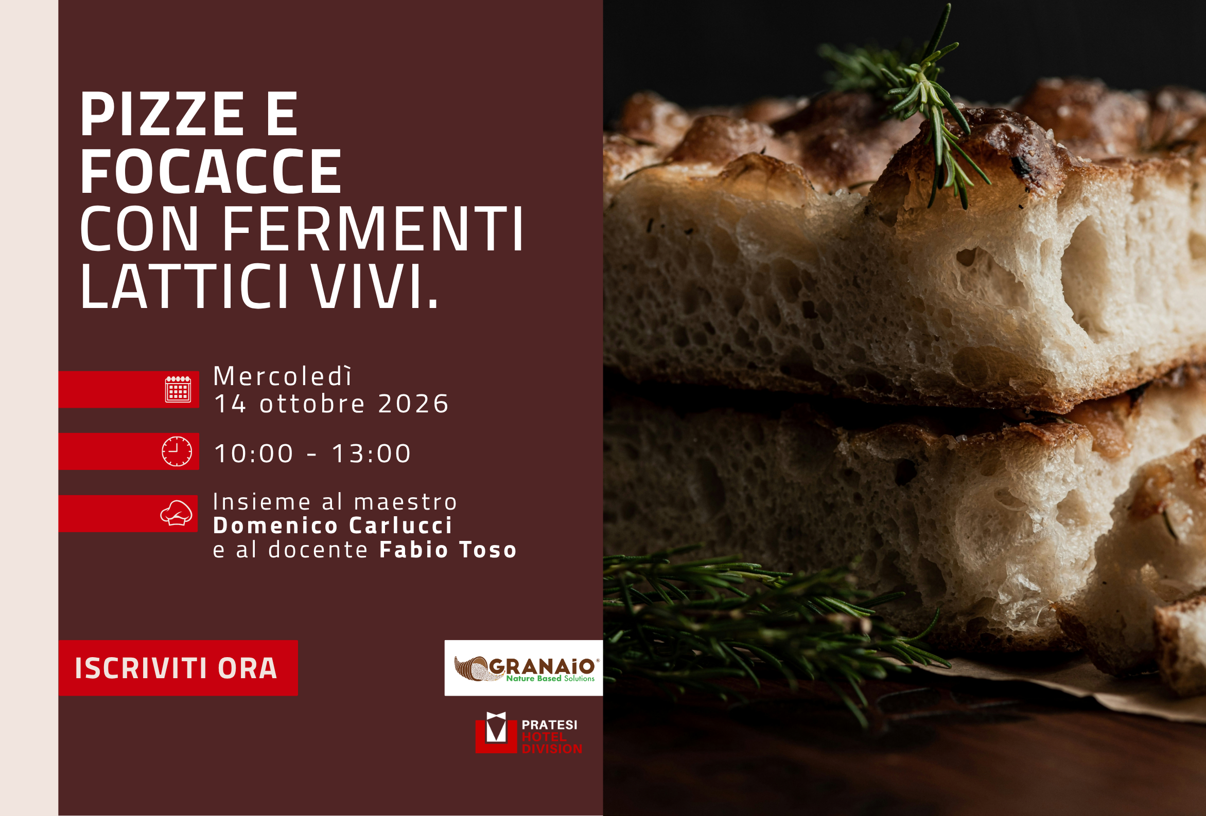 PIZZE E FOCACCE CON FERMENTI LATTICI VIVI – 14 OTTOBRE